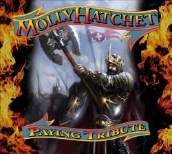 Molly Hatchet : Paying Tribute
